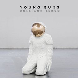 Ones And Zeros - Young Guns