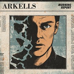 Morning Report - Arkells