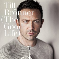 The Good Life - Till Brönner