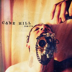 Smile - Cane Hill