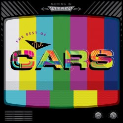Moving In Stereo - The Best Of The Cars - Cars