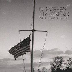 American Band - Drive-By Truckers