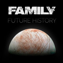 Future History - Family