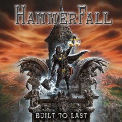 Built To Last - Hammerfall