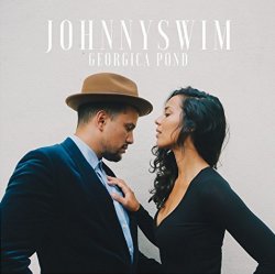 Georgica Pond - Johnnyswim