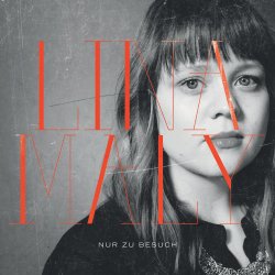 Nur zu Besuch - Lina Maly