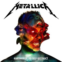 Hardwired... To Self-Destruct - Metallica