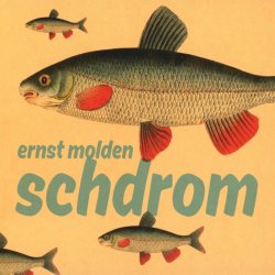 Schdrom - Ernst Molden