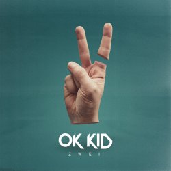 Zwei - OK Kid