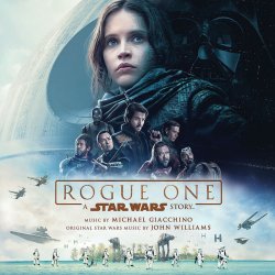 Rogue One: A Star Wars Story - Soundtrack