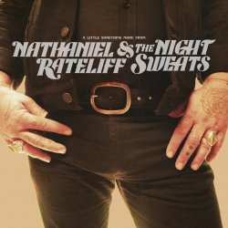 A Little Something More - {Nathaniel Rateliff} + the Night Sweats