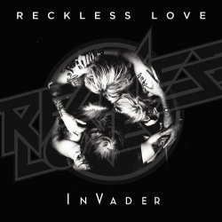 Invader - Reckless Love