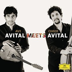 Avital Meets Avital - Avi Avital + Omer Avital