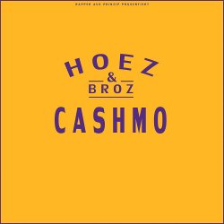 Hoez und Broz - Cashmo
