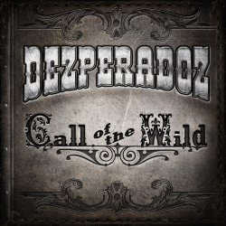 Call Of The Wild - Dezperadoz
