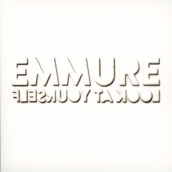 Look At Yourself - Emmure