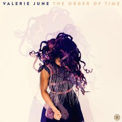 The Order Of Time - Valerie June