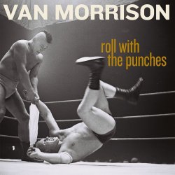 Roll With The Punches - Van Morrison