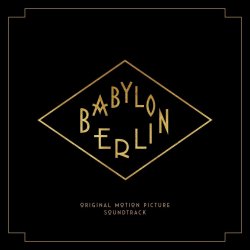 Babylon Berlin - Soundtrack