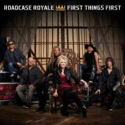 First Things First - Roadcase Royale