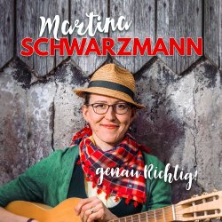 Genau richtig! - Martina Schwarzmann