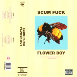 Scum Fuck Flower Boy - Tyler, The Creator