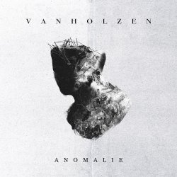Anomalie - Van Holzen