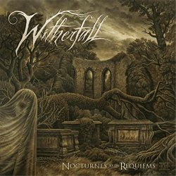Nocturnes And Requiems - Witherfall