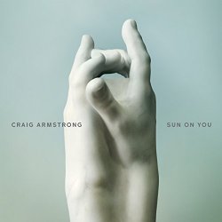 Sun On You - Craig Armstrong