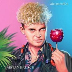 Das Paradies - Tristan Brusch