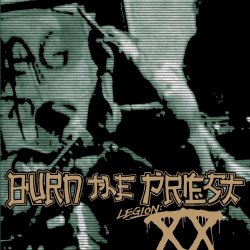 Legion: XX - Burn The Priest