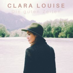 Die guten Zeiten - Clara Louise