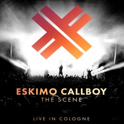 The Scene - Live In Cologne - Eskimo Callboy