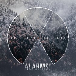 Alarms! - Exploding Boy