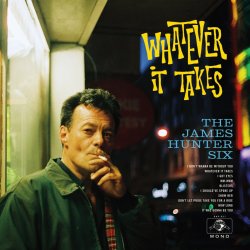 Whatever It Takes - James Hunter Six