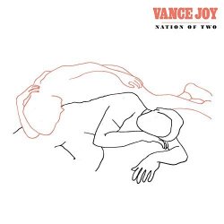 Nation Of Two - Vance Joy