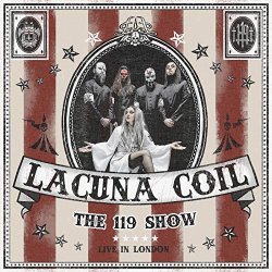 The 119 Show - Live In London - Lacuna Coil