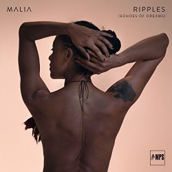 Ripples (Echoes Of Dreams) - Malia