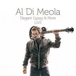 Elegant Gipsy And More - Live - Al di Meola