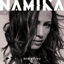 Que Walou - Namika