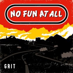 Grit - No Fun At All