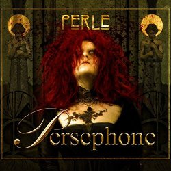 Perle - Persephone