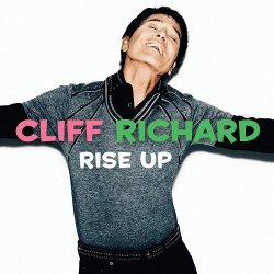 Rise Up - Cliff Richard