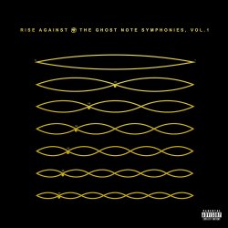 The Ghost Note Symphonies, Vol. 1 - Rise Against