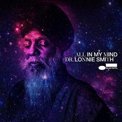 All In My Mind - Dr. Lonnie Smith
