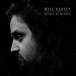 Spirit Of Minnie - Will Varley