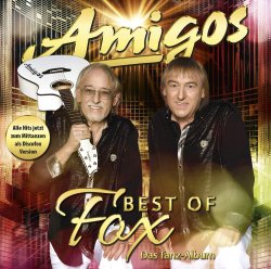 Best Of Fox - Das Tanzalbum - Amigos