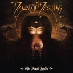 The Beast Inside - Dawn Of Destiny