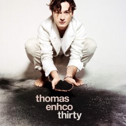 Thirty - Thomas Enhco