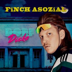 Dorfdisko - Finch Asozial